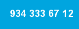 934 333 67 12